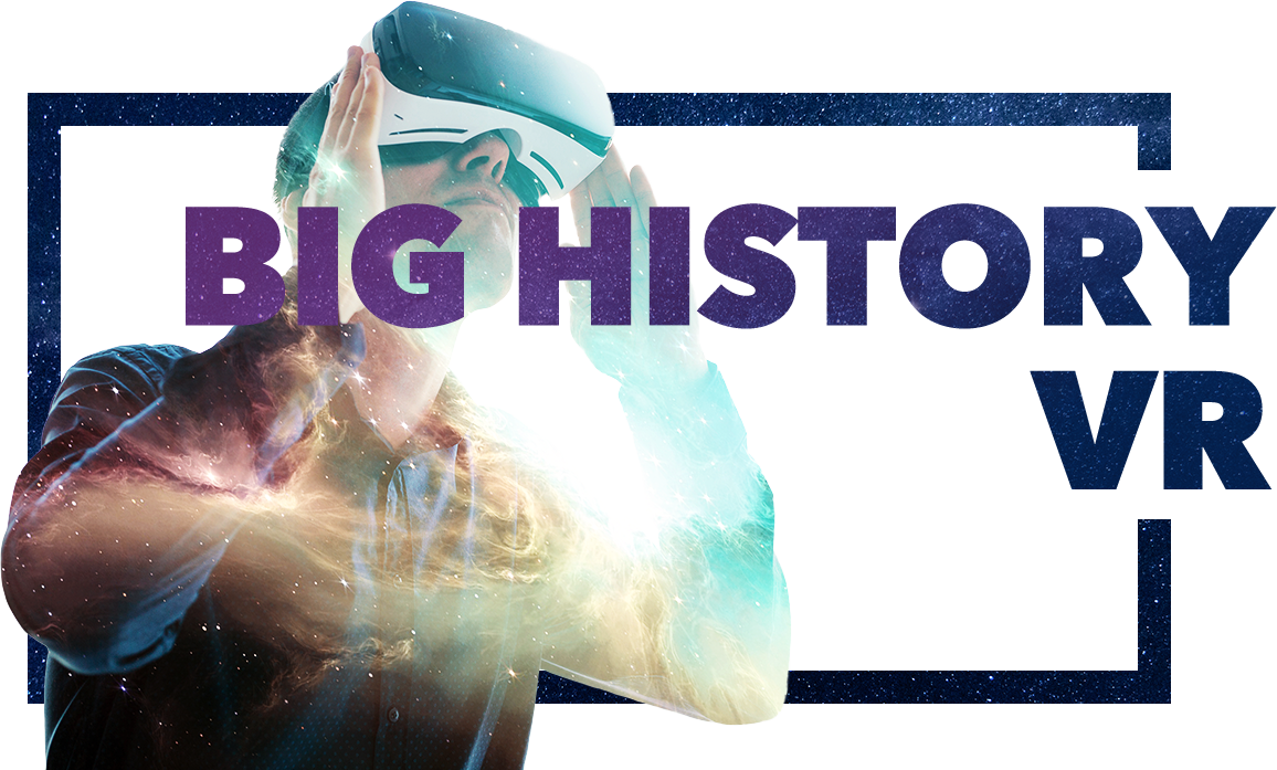 Big History VR